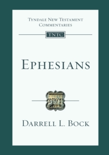 Ephesians: An Introduction And Commentary