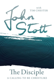 The Disciple: A Calling to Be Christlike