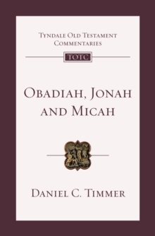 Image for Obadiah, Jonah and Micah  : an introduction and commentary