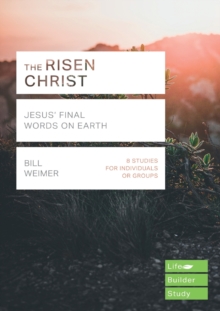 Image for The risen Christ  : Jesus' final words on Earth