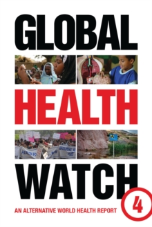 Image for Global health watch 4  : an alternative world health report