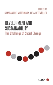 Image for Development and sustainability: the challenge of social change