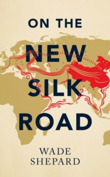 Image for On the New Silk Road