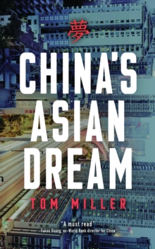 Image for China's Asian dream  : empire building along the New Silk Road