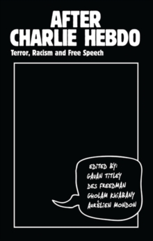 Image for After Charlie Hebdo: terror, racism and free speech