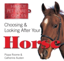 Image for Choosing and looking after your horse