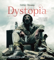 Image for Dystopia  : fantasy art, fiction and the movies