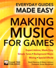 Image for Writing music for games  : expert advice, made easy