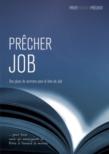 Image for Precher Job: Des Plans De Sermons Pour Le Livre De Job