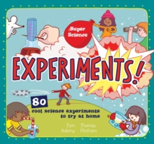 Image for Experiments!  : 80 cool experiments to try at home