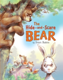 Image for The hide and scare bear