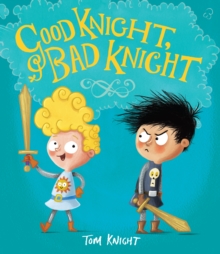 Image for Good Knight, Bad Knight