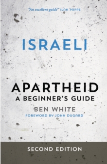 Image for Israeli Apartheid: A Beginner's Guide