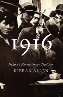 Image for 1916: Ireland's revolutionary tradition