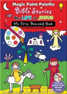 Image for Magic Paint Palette Bible Stories: The Life of Jesus