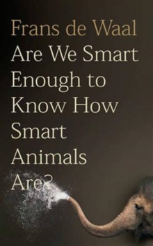 Image for Are we smart enough to know how smart animals are?