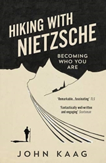 Image for Hiking with Nietzsche  : becoming who you are