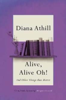 Image for Alive, alive oh!  : and other things that matter