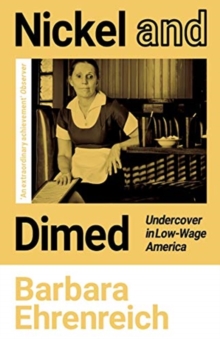 Image for Nickel and dimed  : undercover in low-wage America