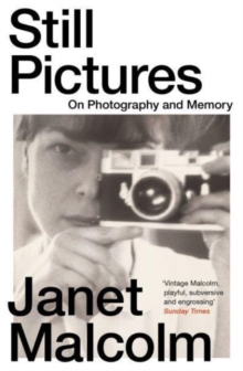 Image for Still pictures  : on photography and memory