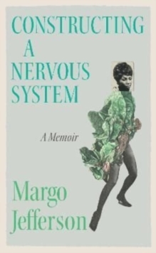 Image for Constructing a nervous system  : a memoir