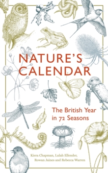Image for Nature's Calendar: The British Year in 72 Seasons