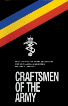 Image for Craftsmen of the Army: The Story of the Royal Electrical and Mechanical Engineers, 1967-1992