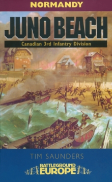 Image for Juno Beach: 3rd Canadian & 79th Armoured Divisions