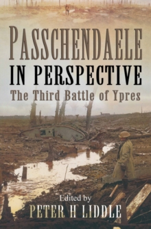 Image for Passchendaele in perspective: the third battle of Ypres.
