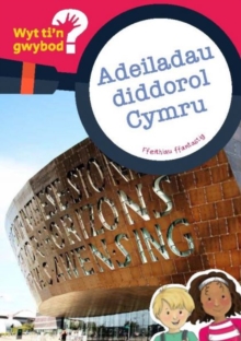 Image for Cyfres Wyt Ti'n Gwybod?: Adeiladau Diddorol Cymru