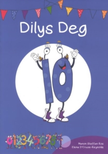 Image for Cyfres Cymeriadau Difyr: Stryd y Rhifau - Dilys Deg