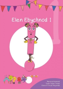 Image for Cyfres Cymeriadau Difyr: Glud y Geiriau - Elen Ebychnod 1