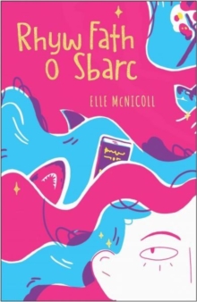 Rhyw Fath o Sbarc - McNicoll, Elle