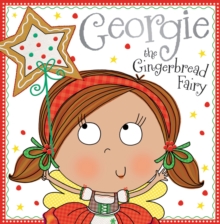 Image for Georgie the Gingerbread Fairy Story Book
