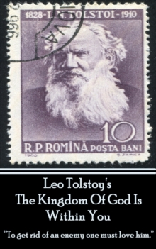Image for Leo Tolstoy - The Kingdom Of God Is Within You