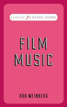 Image for Film Music (Classic FM Handy Guides)