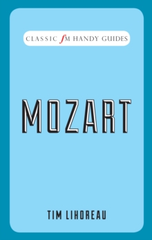 Image for Classic FM Handy Guides : Mozart