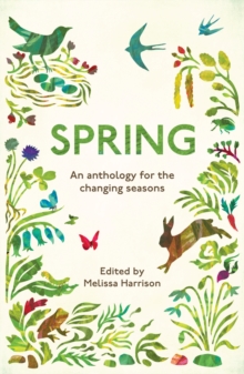 Image for Spring  : an anthology for the changing seasons