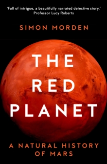 Image for The Red Planet: A Natural History of Mars