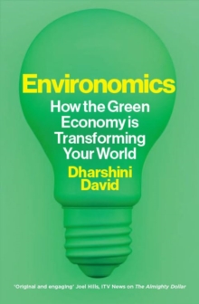 Image for The eco dollar  : how the global green economy really works for business, the world and you
