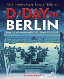 Image for D-Day to Berlin  : from the Normandy landings to the fall of the Reich