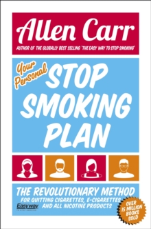Image for Your Personal Stop Smoking Plan : The Revolutionary Method for Quitting Cigarettes, E-Cigarettes and All Nicotine Products