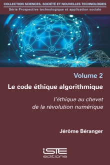 Image for Le Code Ethique Algorithmique