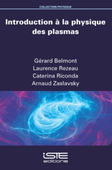 Image for Introduction a La Physique Des Plasmas