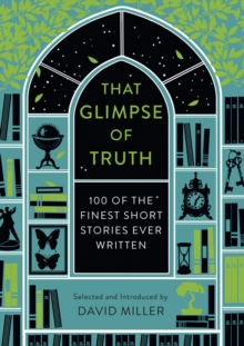 Image for That glimpse Of truth: the 100 finest short stories ever written