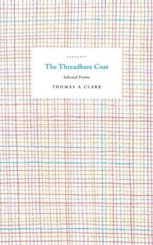 The Threadbare Coat: Selected Poems