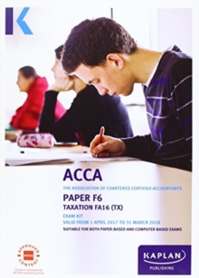 ACCA F6 Taxation FA2016 – Exam Kit