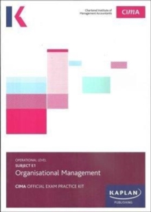 Image for E1 ORGANISATIONAL MANAGEMENT - EXAM PRACTICE KIT