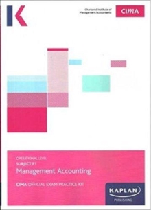 P1 MANAGEMENT ACCOUNTING – EXAM PRACTICE KIT