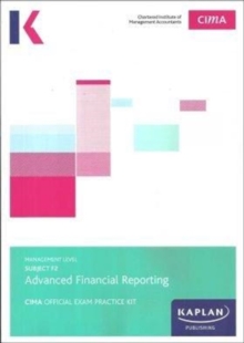 F2 ADVANCED FINANCIAL REPORTING – EXAM PRACTICE KIT